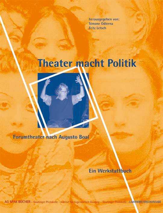Theater macht Politik Buchtitel Werkstattbuch zum Forumtheteater von Augusto Boal